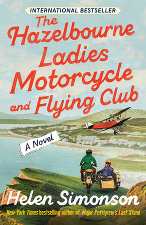 The Hazelbourne Ladies Motorcycle and Flying Club Paperback by Helen Simonson