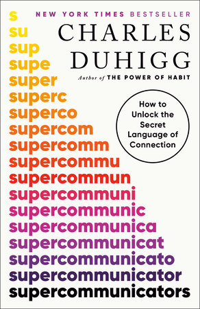 Supercommunicators Paperback by Charles Duhigg