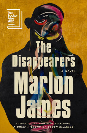 The Disappearers Hardcover by Marlon James