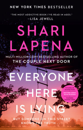 Everyone Here Is Lying Paperback by Shari Lapena