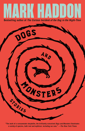 Dogs and Monsters Paperback by Mark Haddon