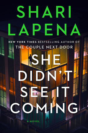 She Didn't See It Coming Paperback by Shari Lapena