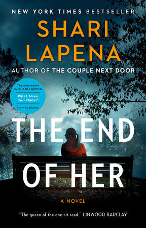 The End of Her Paperback by Shari Lapena