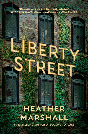 Liberty Street Paperback by Heather Marshall