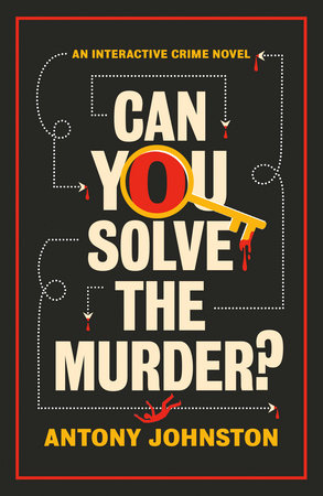 Can You Solve the Murder? Paperback by Antony Johnston