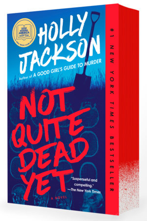 Not Quite Dead Yet Paperback by Holly Jackson
