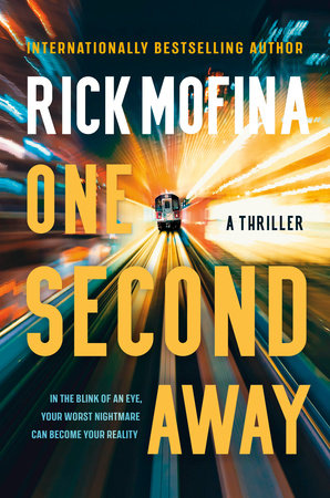 One Second Away Paperback by Rick Mofina