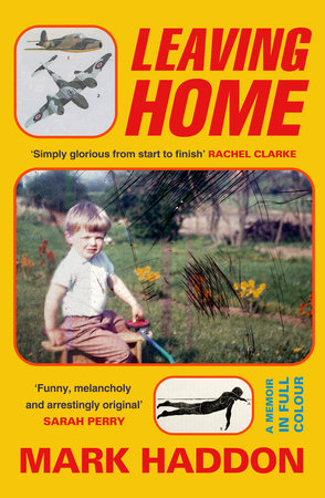 Leaving Home Hardcover by Mark Haddon