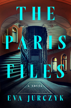 The Paris Files Paperback by Eva Jurczyk