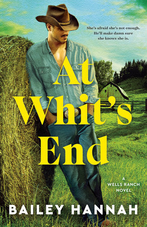 At Whit's End Paperback by Bailey Hannah