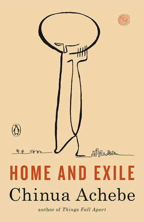 Home and Exile Paperback by Chinua Achebe