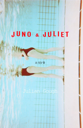 Juno & Juliet Paperback by Julian Gough