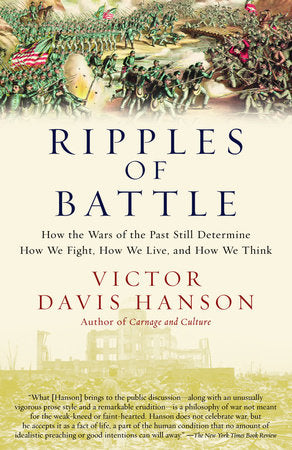 Ripples of Battle Paperback by Victor Davis Hanson