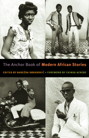 The Anchor Book of Modern African Stories Paperback by Nadezda Obradovic