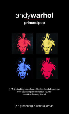 Andy Warhol, Prince of Pop Paperback by Jan Greenberg and Sandra Jordan