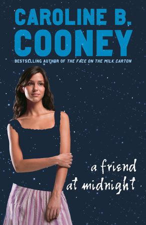 A Friend at Midnight Paperback by Caroline B. Cooney