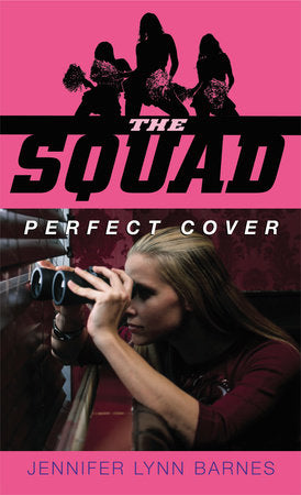 The Squad: Perfect Cover Paperback by Jennifer Lynn Barnes