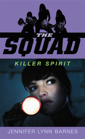 The Squad: Killer Spirit Paperback by Jennifer Lynn Barnes
