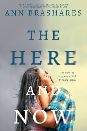 The Here and Now Paperback by Ann Brashares
