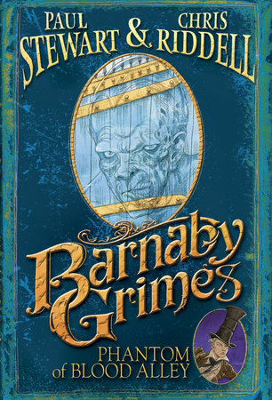 Barnaby Grimes: Phantom of Blood Alley Paperback by Paul Stewart and Chris Riddell