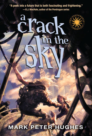 A Crack in the Sky Paperback by Mark Peter Hughes