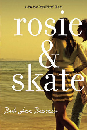 Rosie and Skate Paperback by Beth Ann Bauman