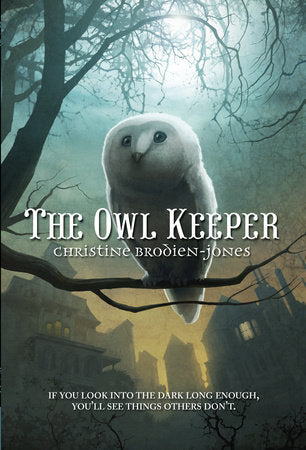The Owl Keeper Paperback by Christine Brodien-Jones; illustrated by Maggie Kneen