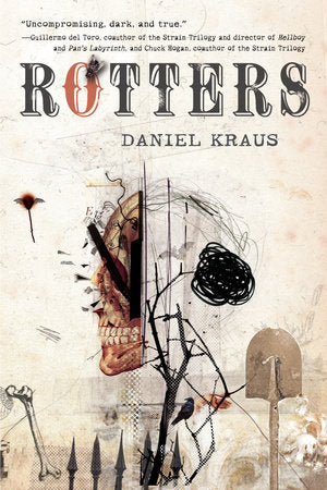Rotters Paperback by Daniel Kraus