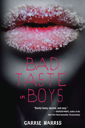 Bad Taste in Boys Paperback by Carrie Harris