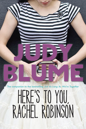Here's to You, Rachel Robinson Paperback by Judy Blume