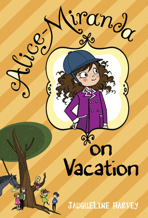 Alice-Miranda on Vacation Paperback by Jacqueline Harvey