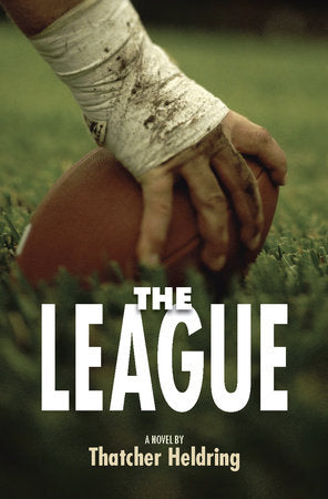 The League Paperback by Thatcher Heldring