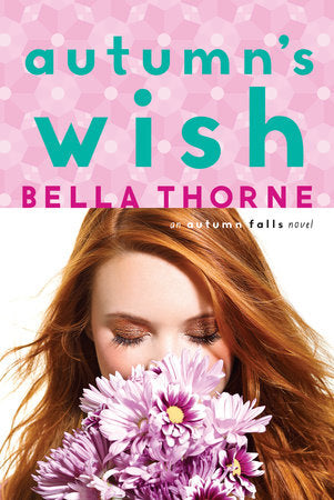 Autumn's Wish Paperback by Bella Thorne