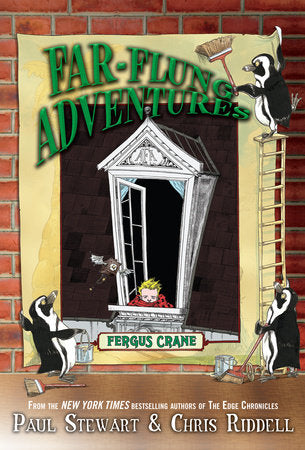 Far-Flung Adventures: Fergus Crane Paperback by Paul Stewart and Chris Riddell