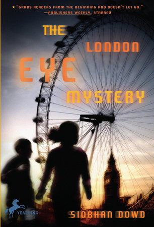 The London Eye Mystery Paperback by Siobhan Dowd
