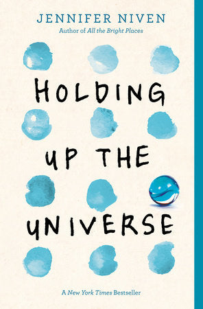 Holding Up the Universe TR by Jennifer Niven