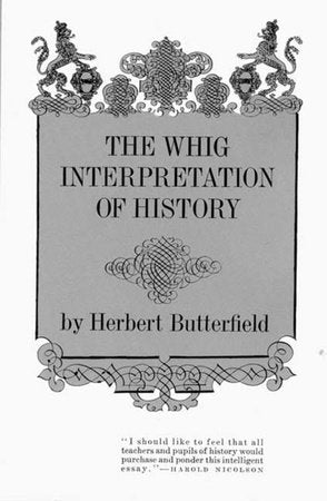Whig Interpretation of History Paperback by Herbert Butterfield