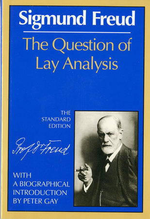 Questions Of Lay Analysis Paperback by Sigmund Freud