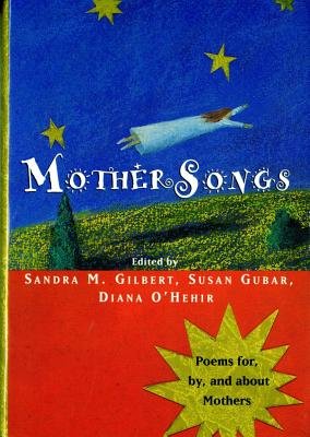 Mothersongs Hardcover by Susan Gubar;Sandra M Gilbert;Diana Ohehir