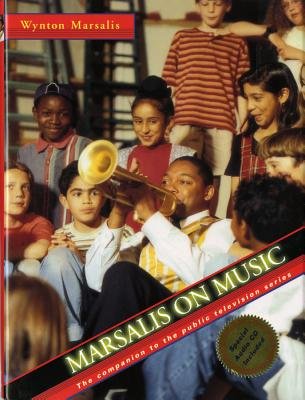Marsalis On Music Hardcover by Wynton Marsalis
