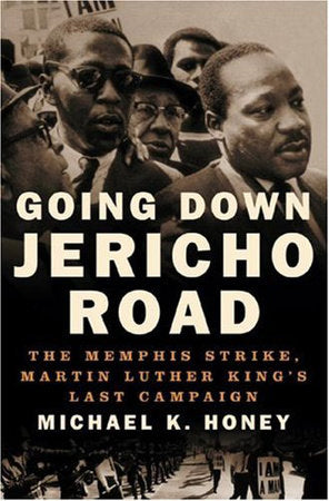 Going Down Jericho Road Hardcover by Michael Honey
