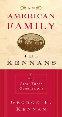 American Family The Kennans Hardcover by George F Kennan