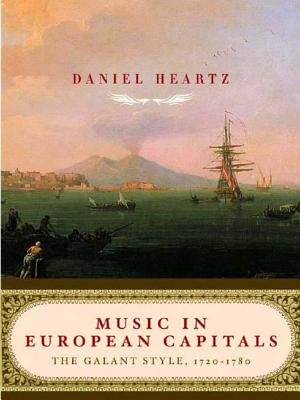 Music In European Capitals Hardcover by Daniel Heartz