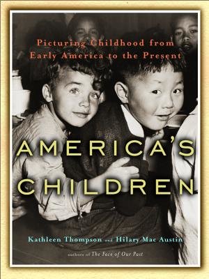 Americas Children Hardcover by Kathleen Thompson;Hilary Macaustin