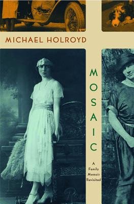 Mosaic Hardcover by Michael Holroyd