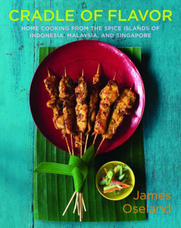 Cradle of Flavor Hardcover by James Oseland