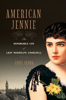 American Jennie Hardcover by Anne Sebba