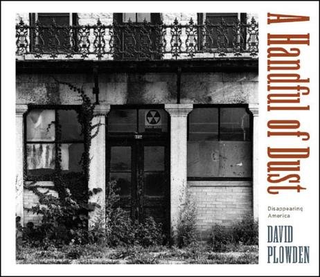 Handful Of Dust Hardcover by David Plowden