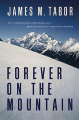 Forever On the Mountain Hardcover by James M Tabor