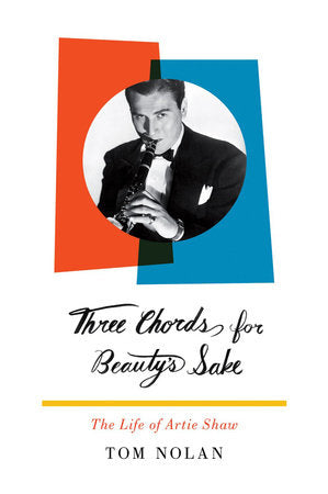 Three Chords for Beauty's Sake Hardcover by Tom Nolan